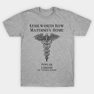 Call the Midwife Maternity Home Dr. Turner T-Shirt